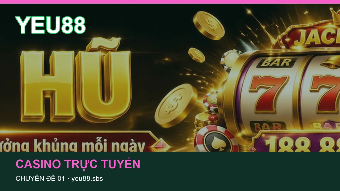 Đối chiếu nguồn và thời điểm cập nhật trong Slot của YEU88