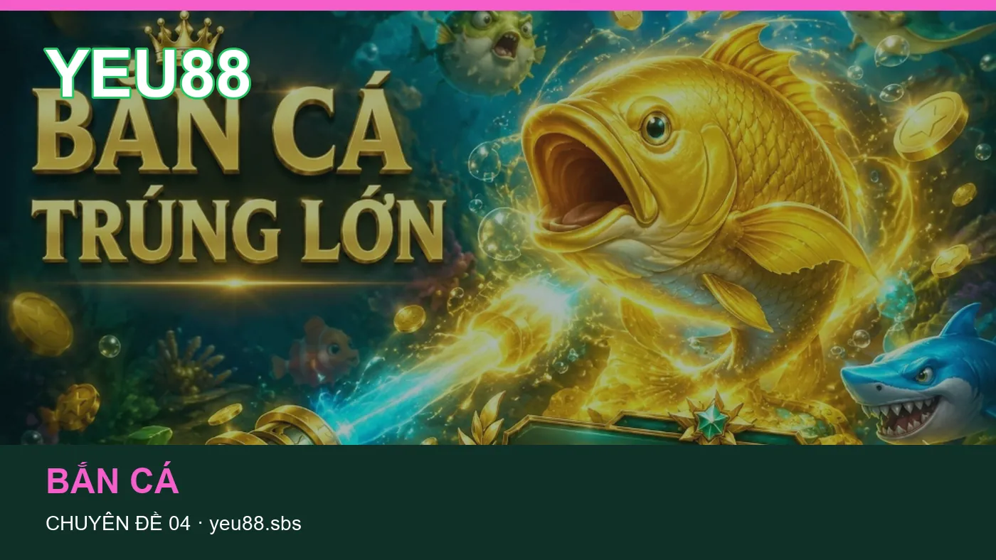 Hướng dẫn: những thuật ngữ cần hiểu khi tra cứu YEU88